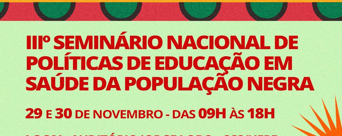 3º Seminário Nacional sobre Educação em Saúde da População Negra