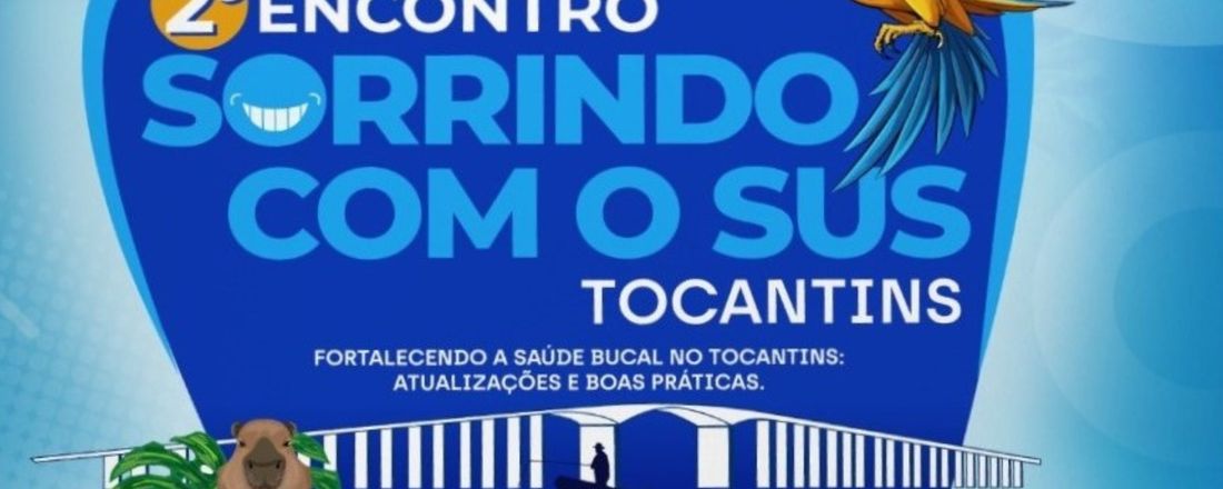 2º Encontro Sorrindo Com o SUS