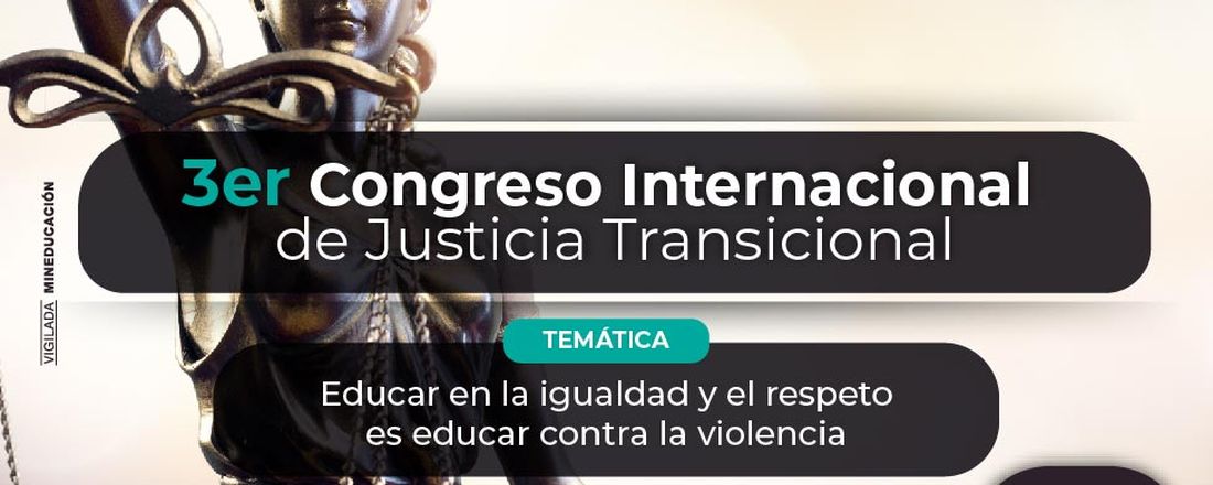 TERCER CONGRESO INTERNACIONAL DE JUSTICIA TRANSICIONAL