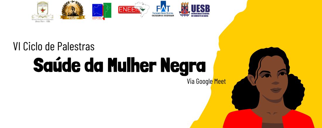 VI Ciclo de Palestras: Saúde da Mulher Negra