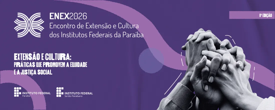 8º ENEX - Encontro de Extensão e Cultura dos Institutos Federais da Paraíba