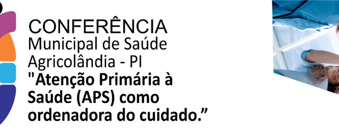 10ª Conferencia Municipal de Saúde de Agricolândia - PI