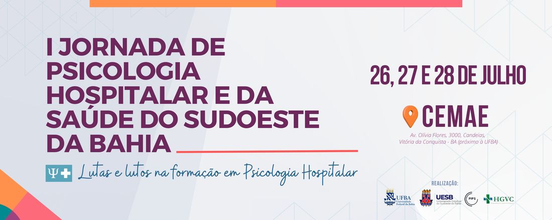 Iª JORNADA DE PSICOLOGIA HOSPITALAR E DA SAÚDE DO SUDOESTE DA BAHIA