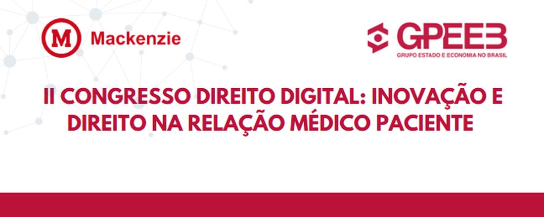 II Congresso Direito Digital: Inovação e Direito na Relação Médico-Paciente