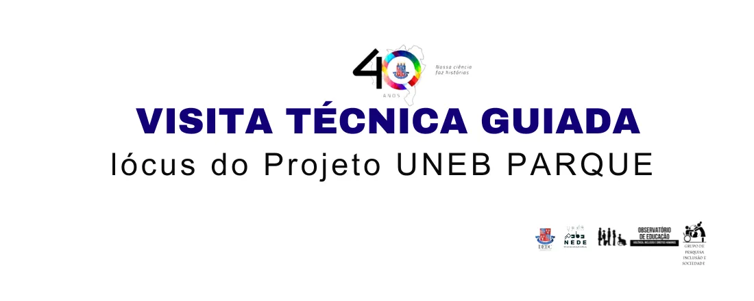 Visita Técnica Guiada lócus Projeto UNEB PARQUE
