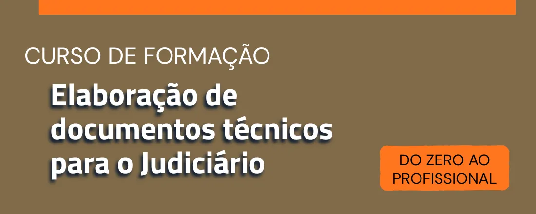 Elaboração de documentos técnicos para o judiciário