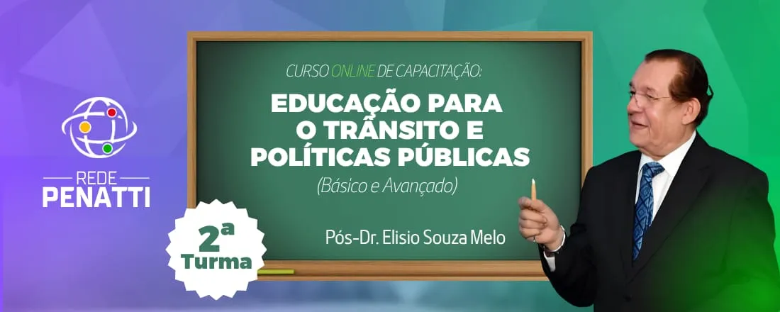 CURSO DE CAPACITAÇÃO: EDUCAÇÃO PARA O TRÂNSITO E POLÍTICAS PÚBLICAS TURMA2