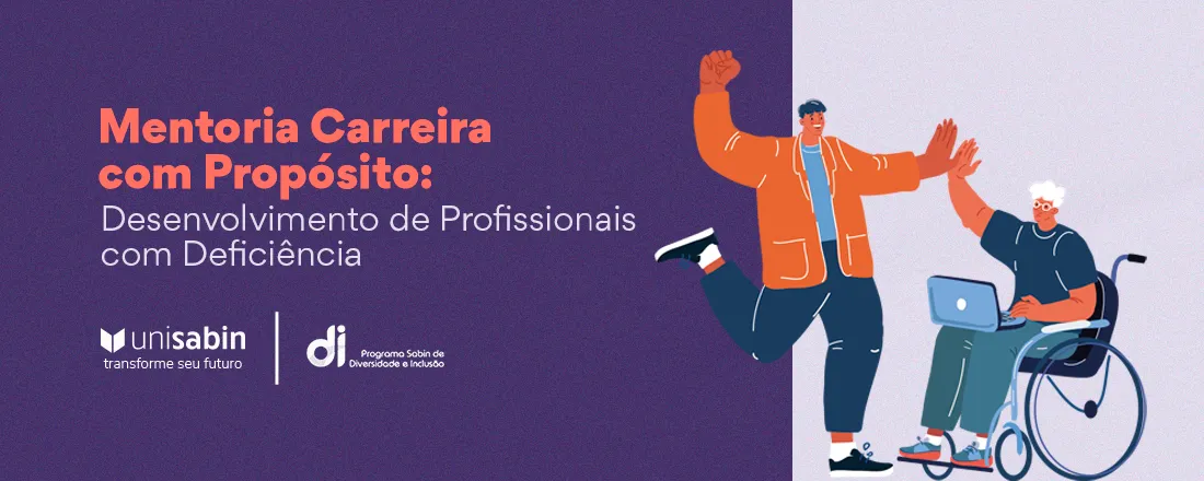 Mentoria Carreira com Propósito Desenvolvimento Profissional para Profissionais Com Deficiência