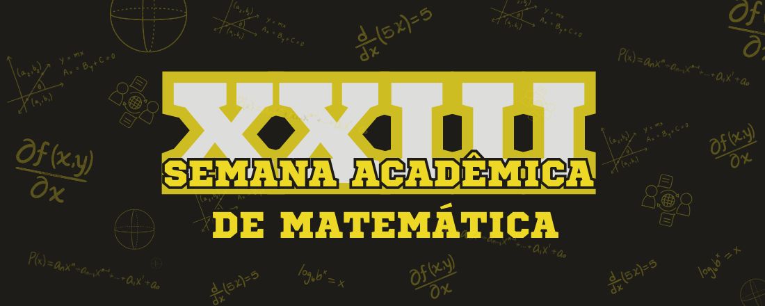 XXIII Semana Acadêmica de Matemática