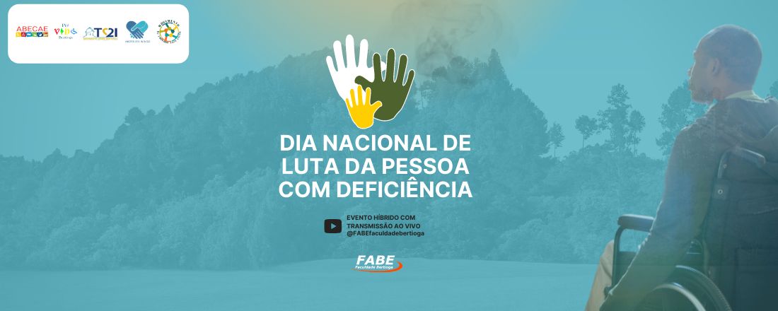 Dia Nacional de Luta da Pessoa com Deficiência - FABE