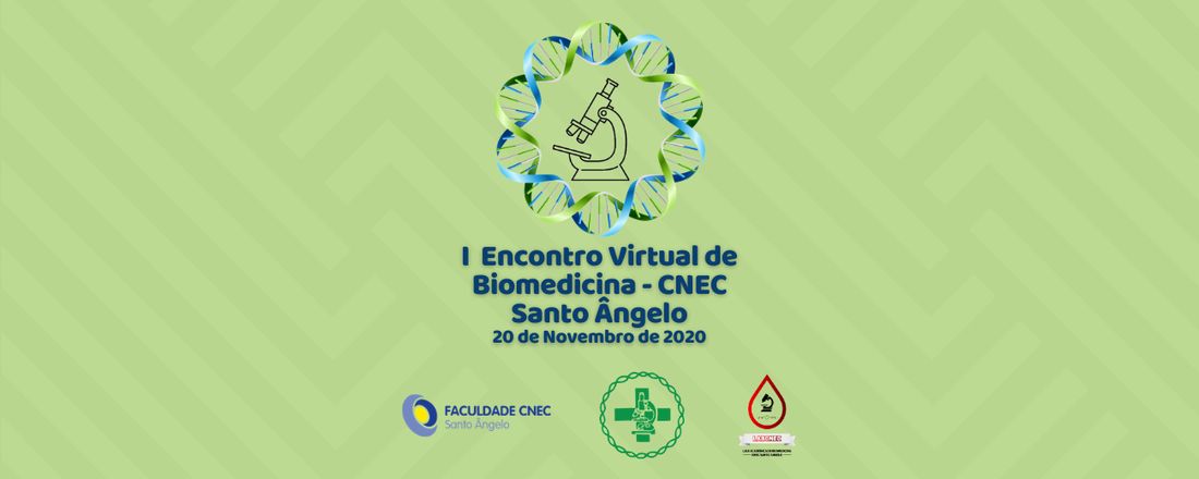 I ENCONTRO VIRTUAL DE BIOMEDICINA - CNEC Santo Ângelo