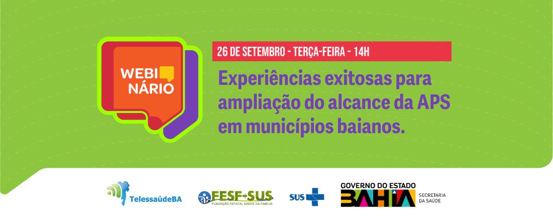 Experiências exitosas para ampliação do alcance da APS em municípios baianos.