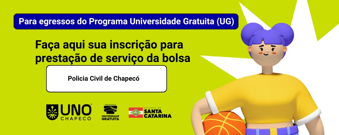 Oportunidade Contrapartida UG (2026/1) - Policia Civil de Chapecó