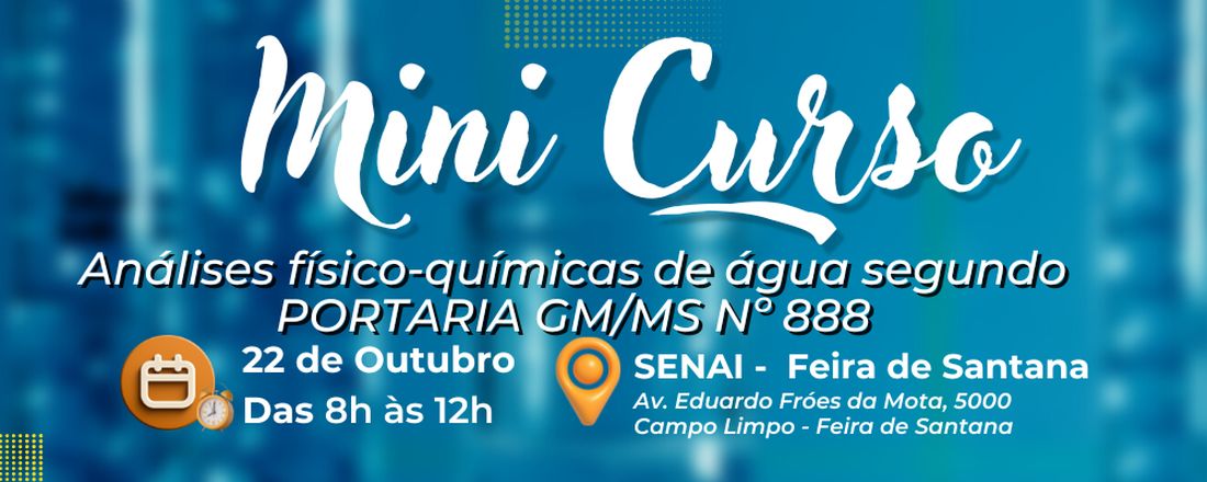 Curso: Análise físico-químicas de água segundo PORTARIA GM/MS N°888.