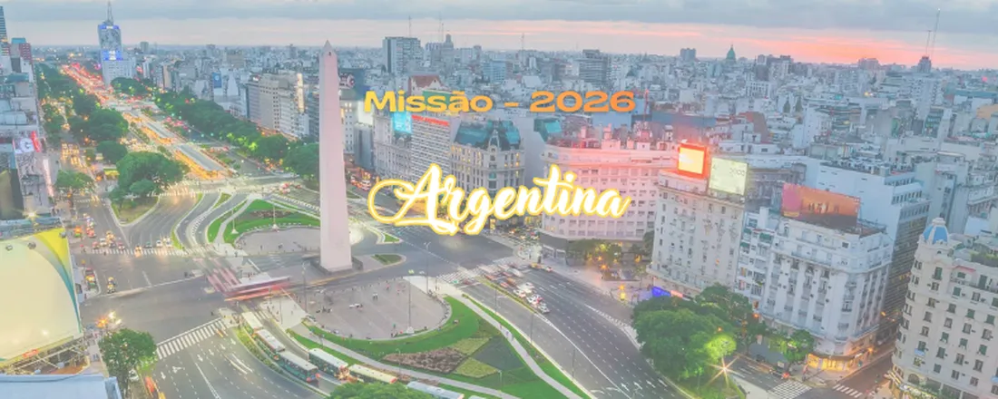 Missão Argentina | 2026