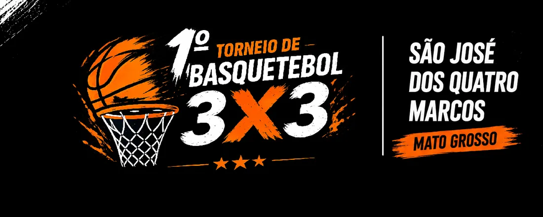 1° Torneio de basquetebol 3X3 - São José dos Quatro Marcos