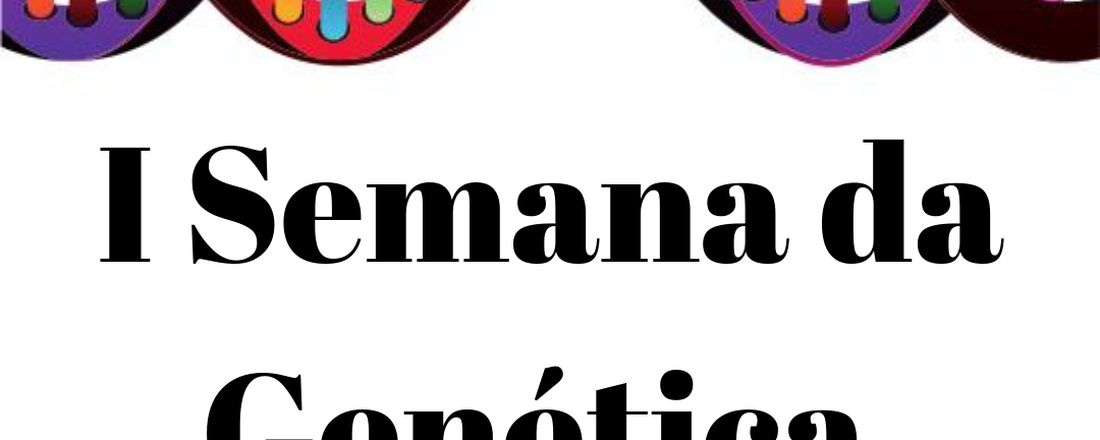 I Semana da Genética