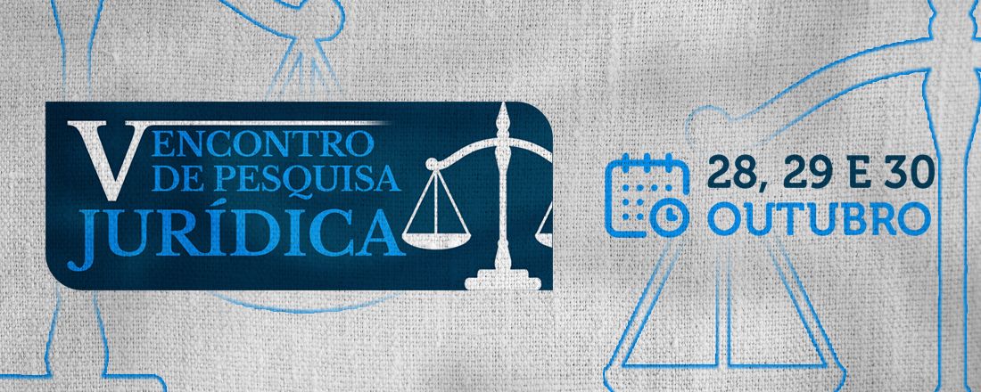 V Encontro de Pesquisa Jurídica
