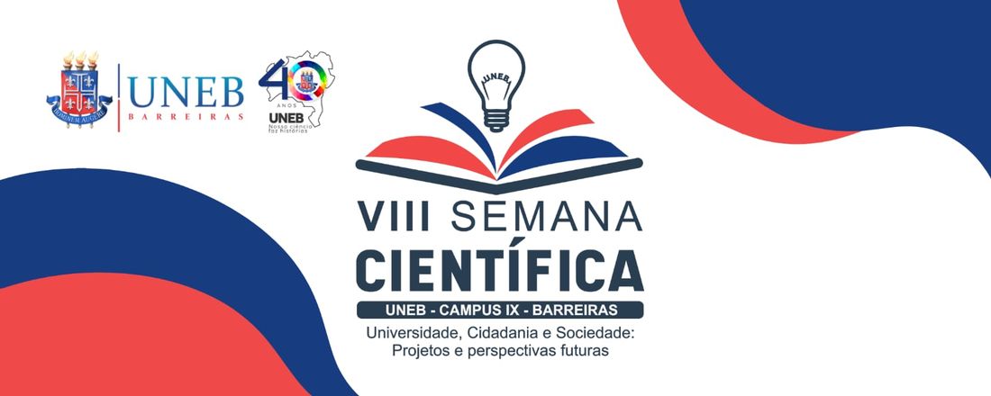 VIII Semana Científica da UNEB -DCH- Campus IX -Barreiras: Universidade, Cidadania e Educação: Projetos e Perspectivas Futuras