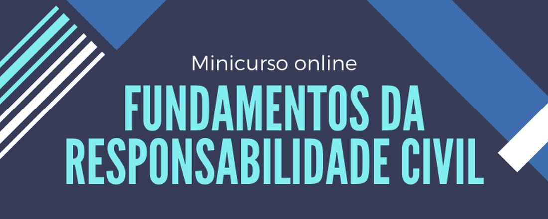 Minicurso "Fundamentos da Responsabilidade Civil"