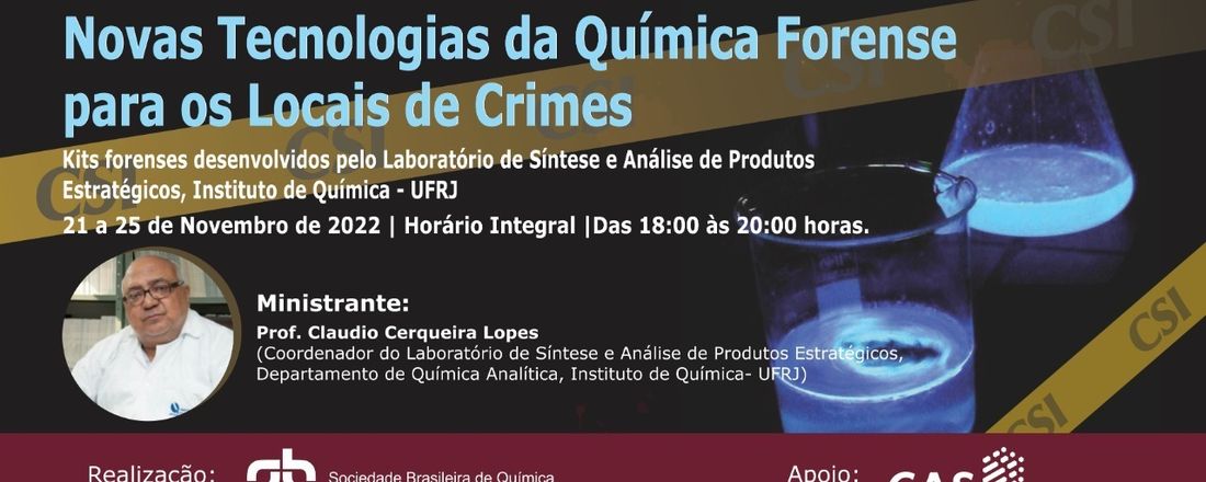 Minicurso "Novas tecnologias da Química Forense para os locais de crimes"