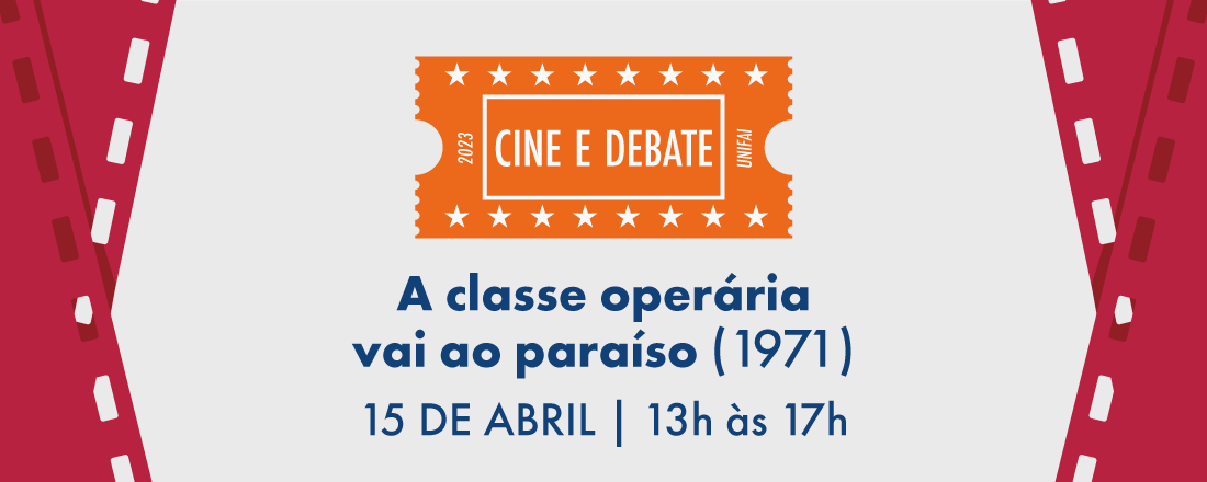 CINEMA E DEBATE: A classe operária vai ao paraíso