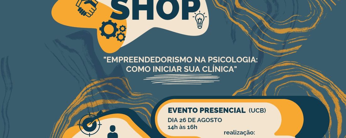 Workshop Empreendedorismo na Psicologia: como iniciar sua clínica?