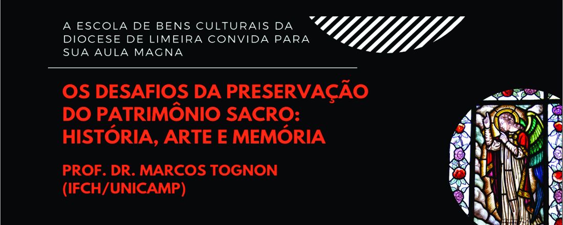 Aula Magna - “Os desafios da preservação do patrimônio sacro: história, arte e memória”