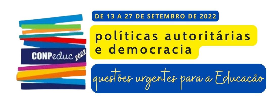 Congresso de Pesquisa em Educação (CONPEduc) - políticas autoritárias e democracia: questões urgentes para a Educação