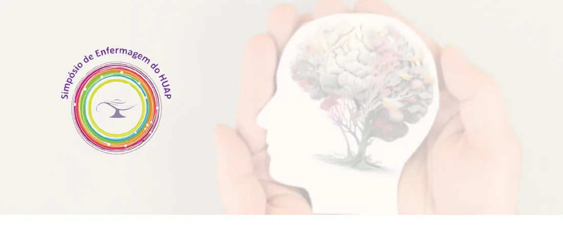 Simpósio de Enfermagem do Hospital Universitário Antônio Pedro - Quem Cuida de Quem Cuida? Saúde Mental e Trabalho em Enfermagem