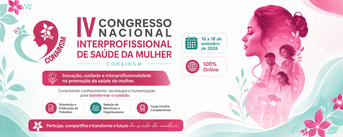 IV Congresso Nacional Interprofissional de Saúde da Mulher - CONAINSM