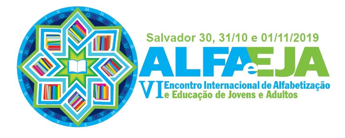 VI ALFAeEJA Encontro Internacional de Alfabetização e Educação de Jovens e Adultos