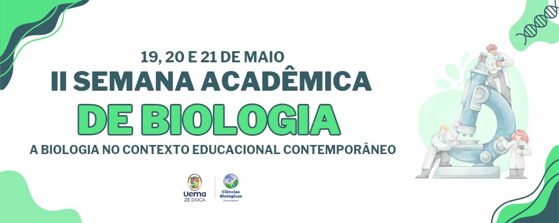 II SEMANA ACADÊMICA DE BIOLOGIA "A biologia no contexto educacional contemporâneo"