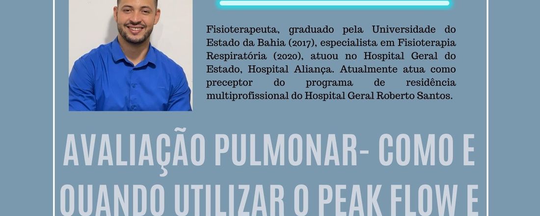 Avaliação Pulmonar- Como e quando utilizar o Peak Flow e Espirometria