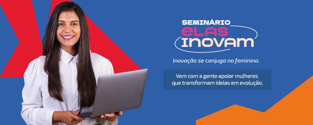 Seminário Elas Inovam