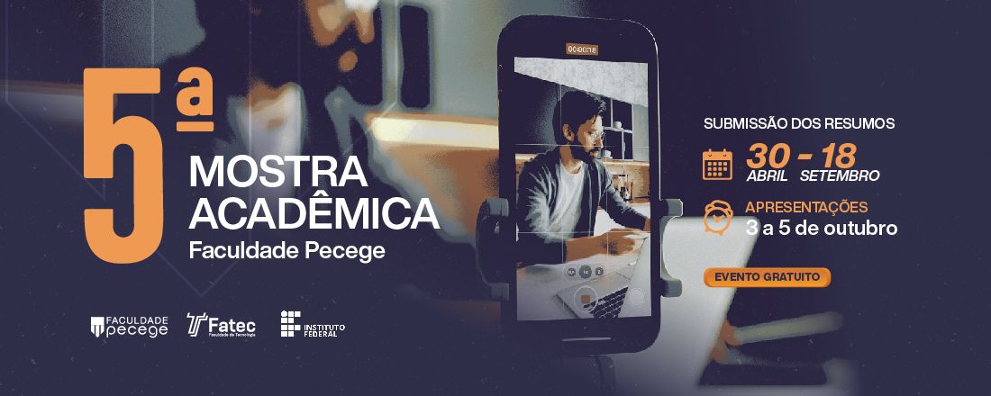 5ª Mostra Acadêmica- FACULDADE PECEGE