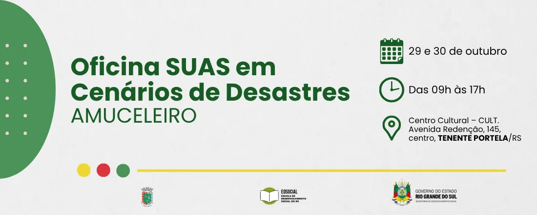 Oficina SUAS em Cenários de Desastres - AMUCELEIRO