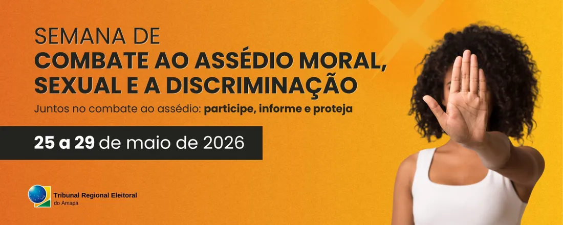Semana de Combate ao Assédio Moral, Sexual e à Discriminação
