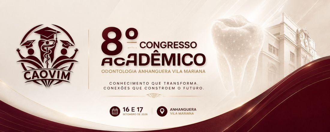 8º Congresso Acadêmico de Odontologia da Anhanguera Vila Mariana