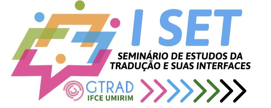 I SET - Seminário de Estudos da Tradução e suas Interfaces do IFCE Campus Umirim