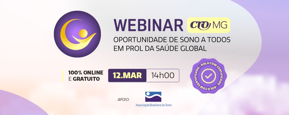 Webinar- Oportunidade de sono a todos em prol da saúde global