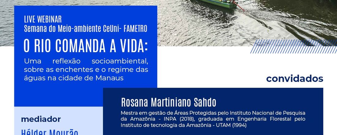 Semana do Meio-Ambiente CEUNI-FAMETRO: O Rio comanda a Vida