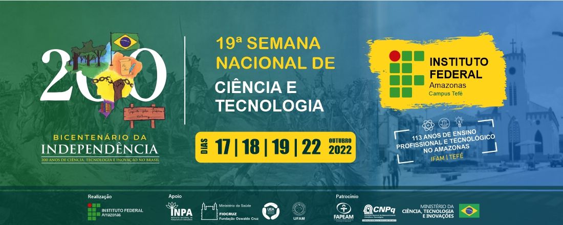 19ª Semana Nacional de Ciência e Tecnologia - IFAM Campus Tefé