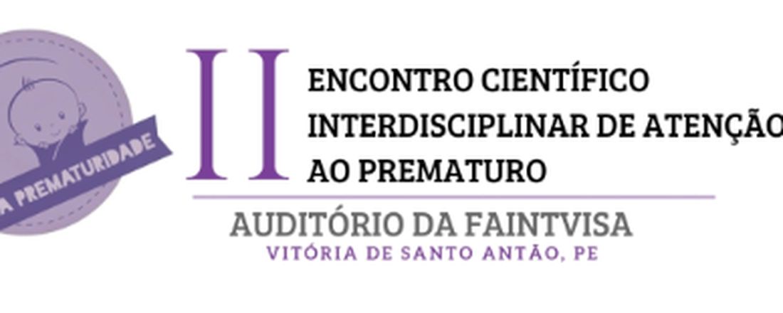 II Encontro Científico Interdisciplinar de Atenção ao Prematuro