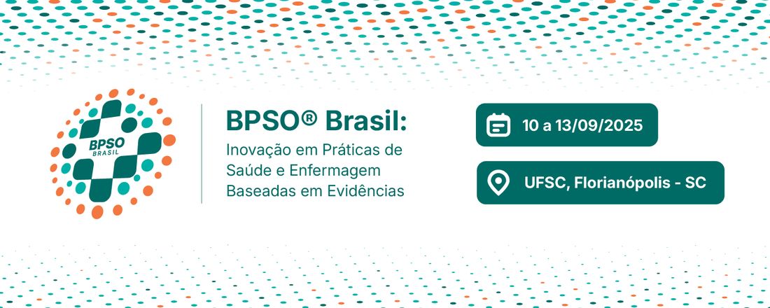 BPSO® Brasil: Inovação em Práticas de Saúde e Enfermagem Baseadas em Evidências