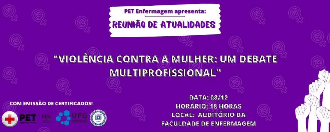 Reunião de Atualidades: "Violência contra a mulher: um debate multiprofissional"