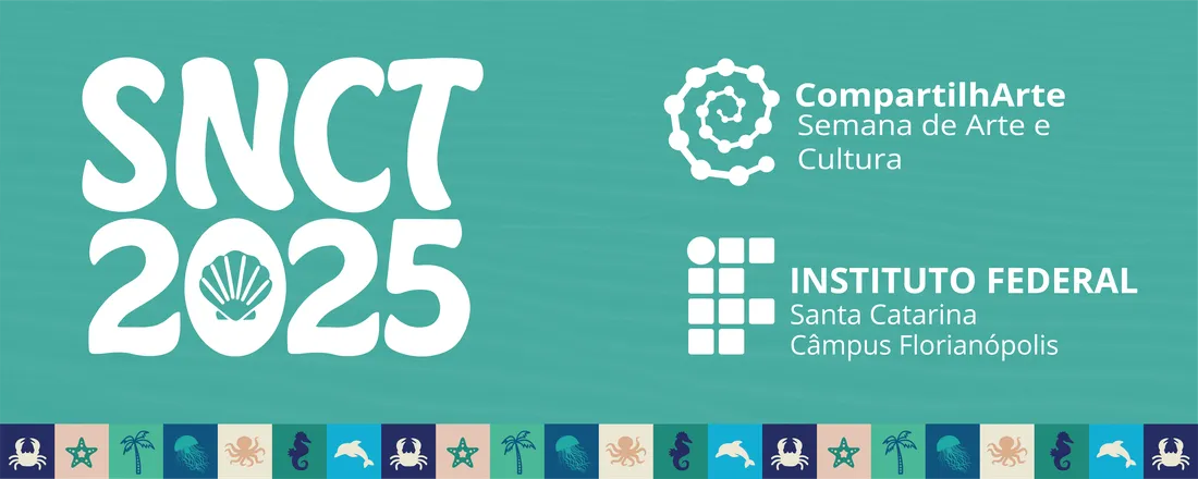 SNCT IFSC Floripa 2025 - Câmpus Florianópolis