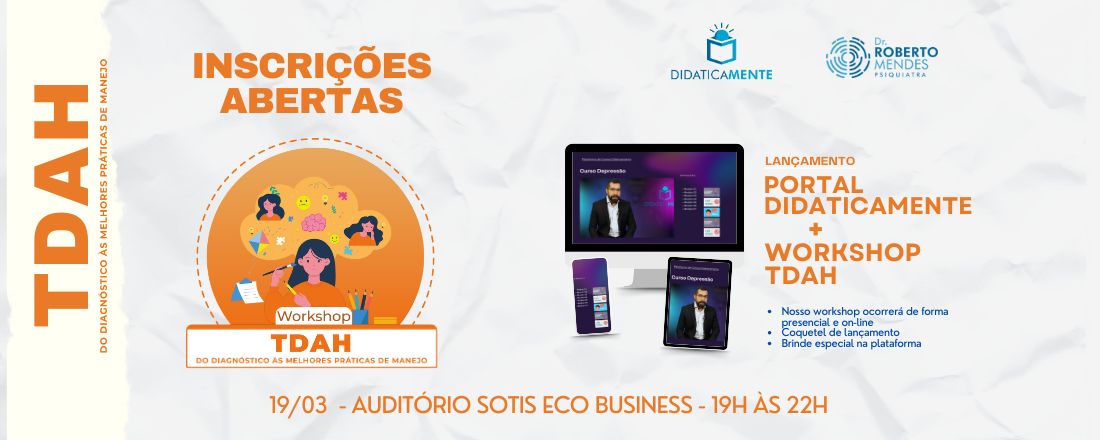 LANÇAMENTO PORTAL DIDATICAMENTE + WORKSHOP TDAH