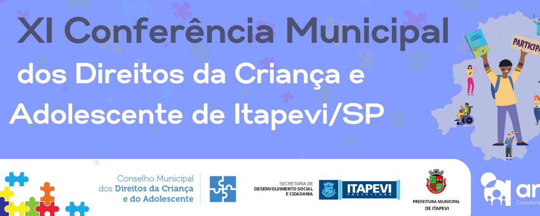 XI CONFERÊNCIA MUNICIPAL DOS DIREITOS DA CRIANÇA E ADOLESCENTE DE ITAPEVI/SP