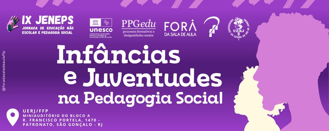 IX Jornada de Educação Não Escolar e Pedagogia Social (JENEPS) e VII Seminário TEAR